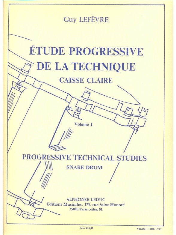 Guy Lefèvre: Progressive Technical Studies for Snare Drum Vol1