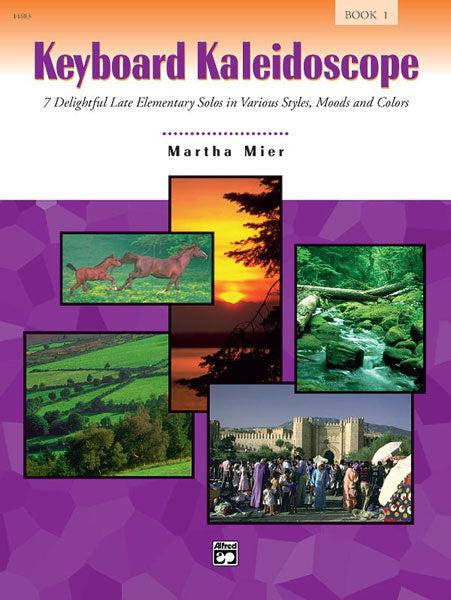 Martha Mier: Keyboard Kaleidoscope, Book 1