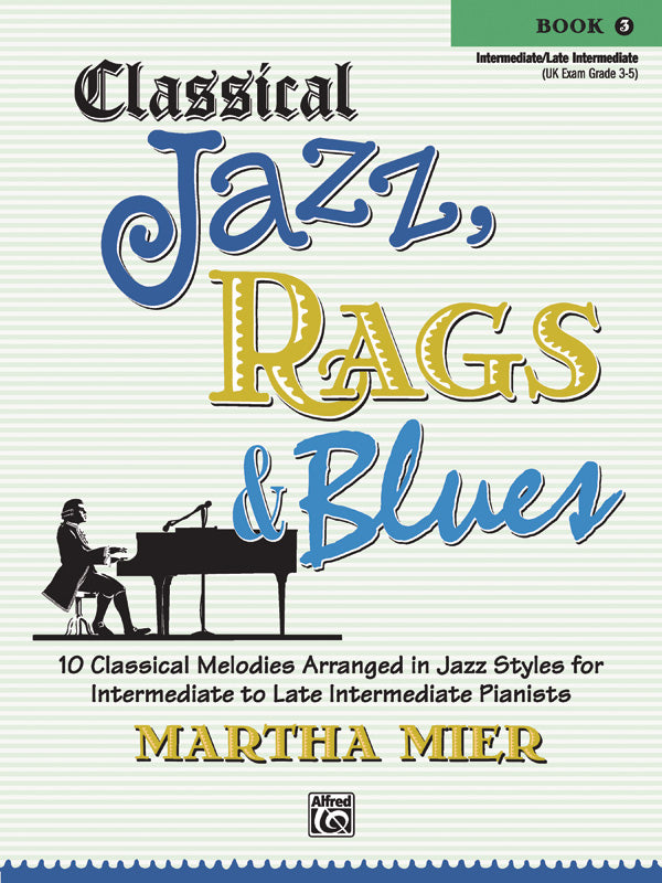 Martha Mier: Classical Jazz, Rags & Blues 3
