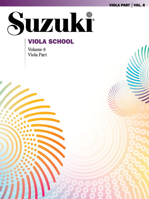Suzuki Viola School Volume 8 (Viola Part)