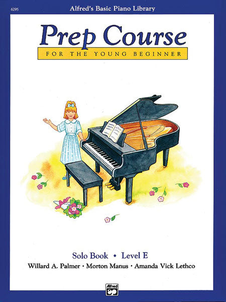 Williard A. Palmer: Alfred's Basic Piano Library Prep Course Solo E