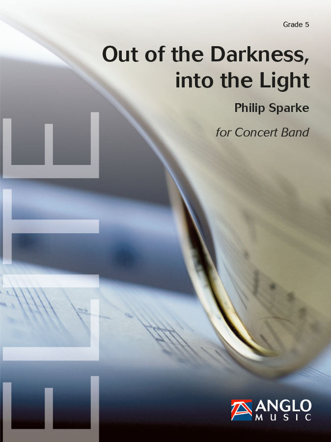 Sparke: Out of the Darkness, into the Light (Partituur Harmonie)