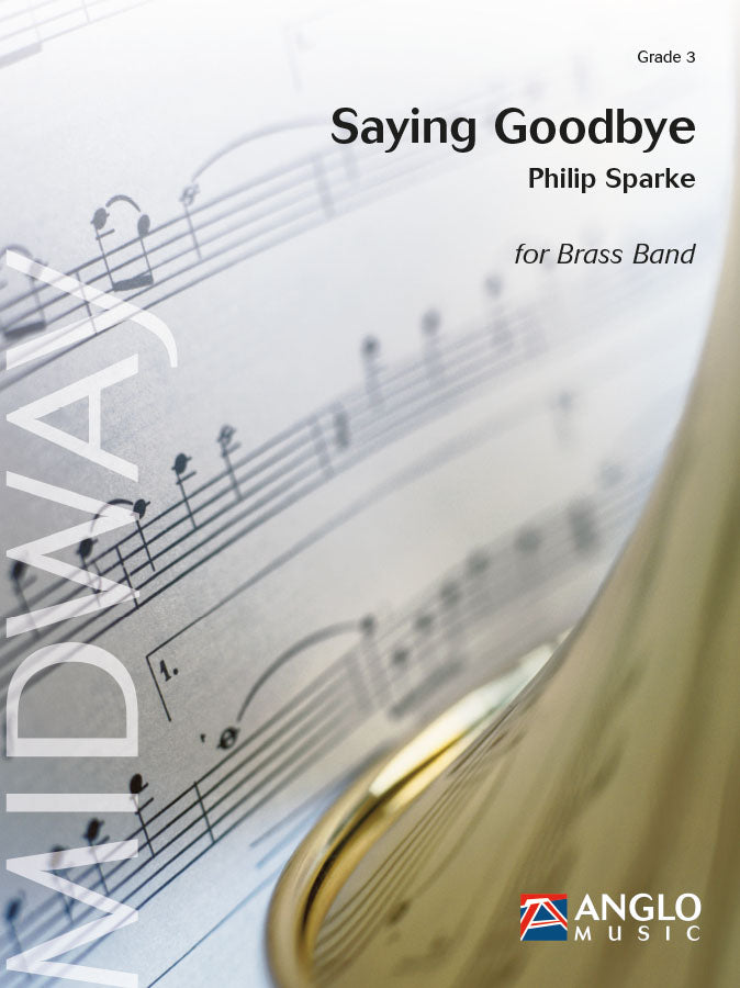 Sparke: Saying Goodbye (Partituur Brassband)