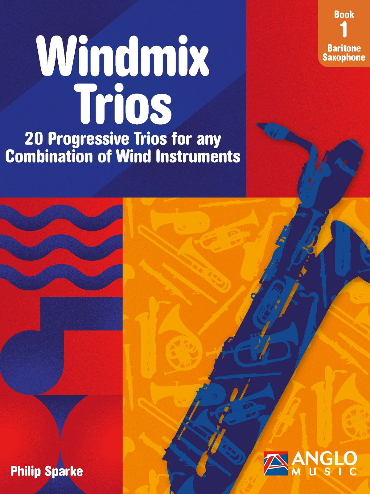 Windmix Trios Book 1- Baritone Saxophone