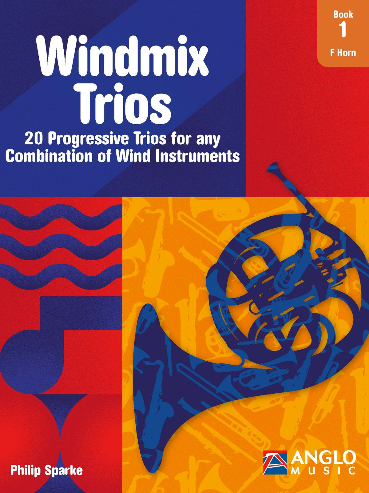 Windmix Trios Book 1- F Horn