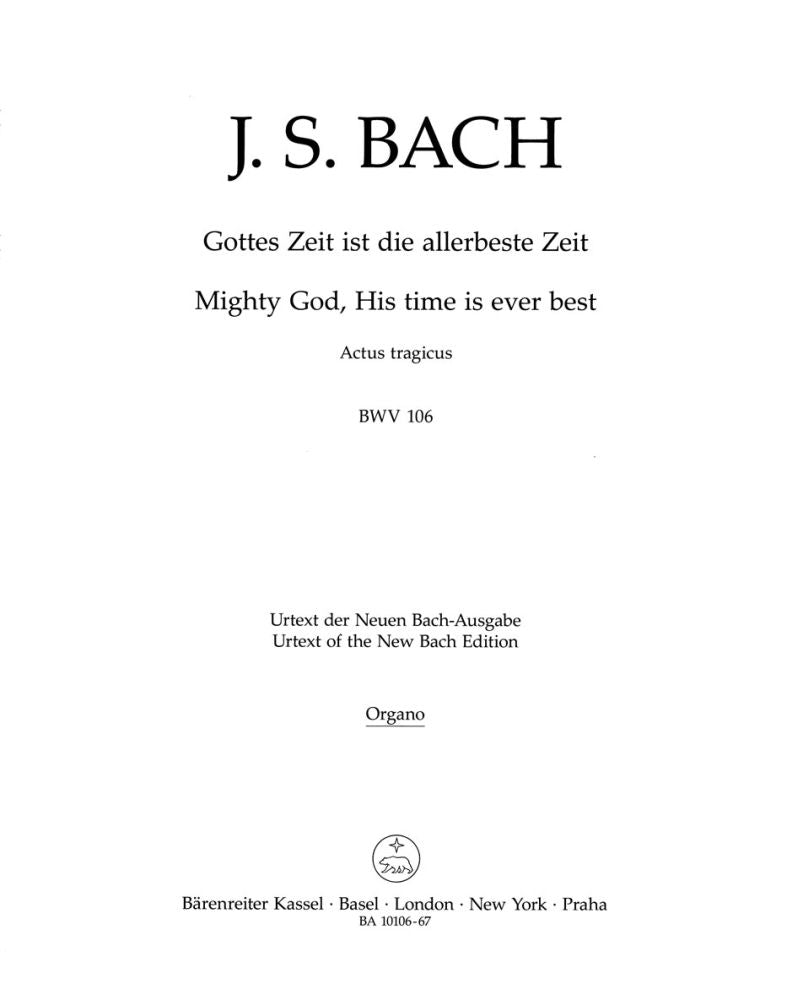Bach: Kantate BWV 106  Gottes Zeit ist die allerbeste Zeit  (Orgel)