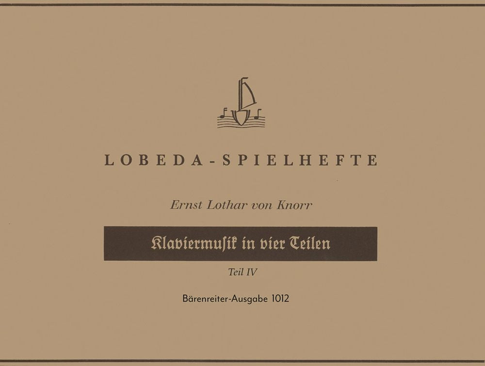 Ernst-Lothar von Knorr: Piano Music IV