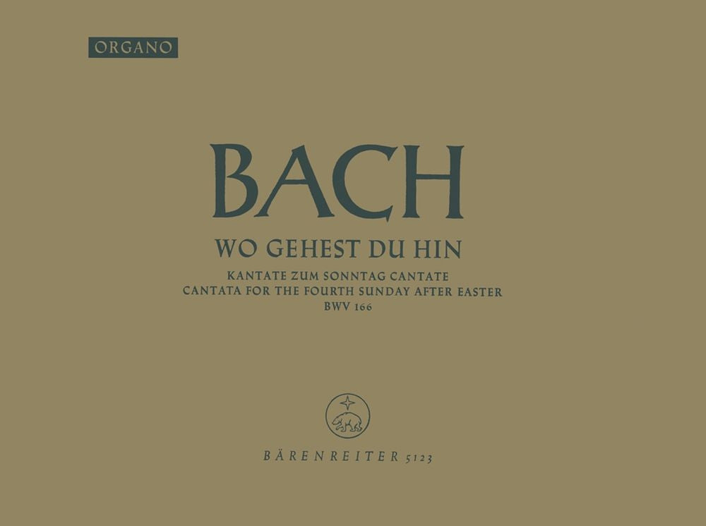 Bach: Kantate BWV 166  Wo gehest du hin? (Orgel)