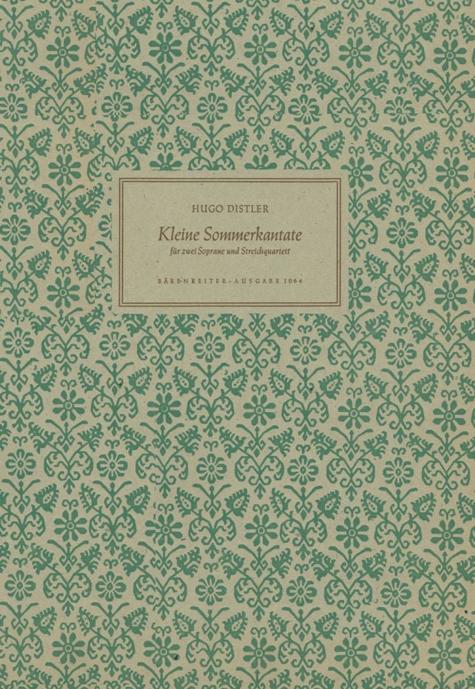 Hugo Distler: Kleine Sommerkantate Meine Stimme klinge (1942)
