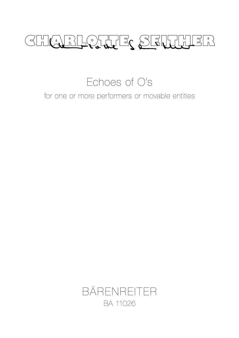 Charlotte Seither: Echoes of Os