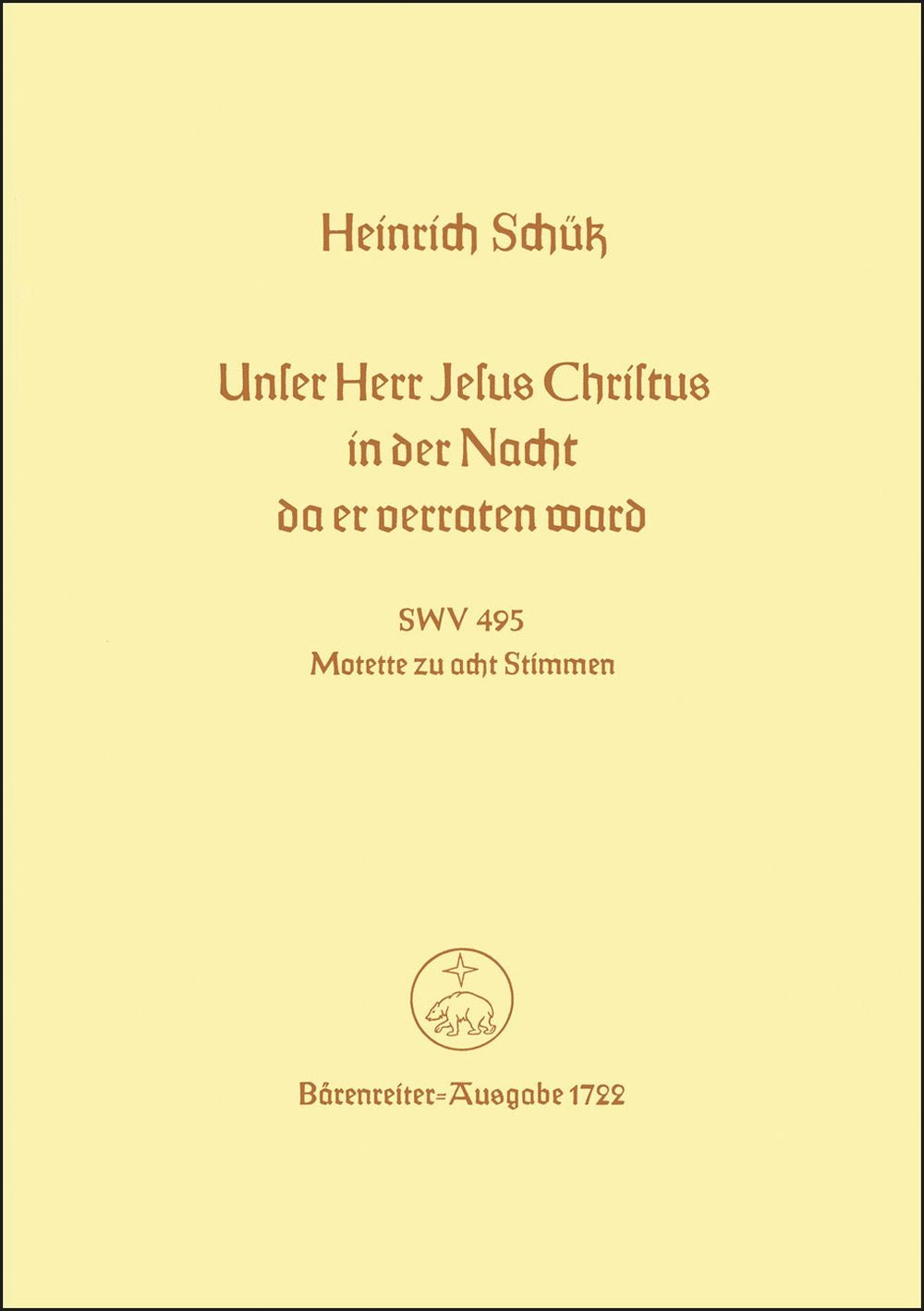 Unser Herr Jesus Christus, in der Nacht, da er verraten ward
