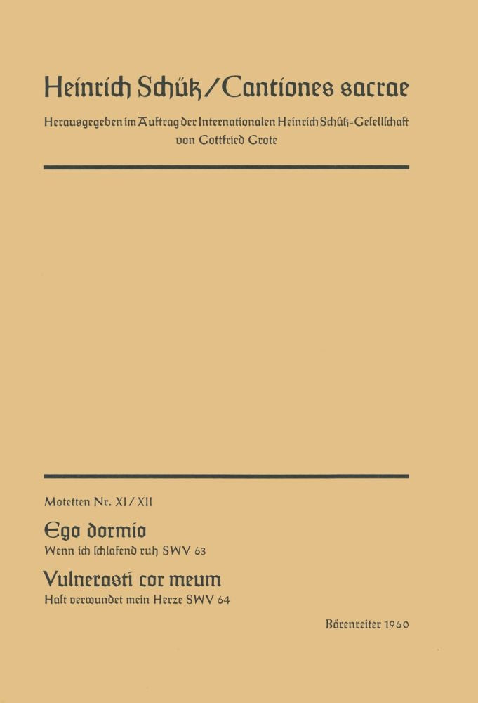 Ego dormio (Wenn ich schlafend ruh  - Vulneras cor meum (Hast du verwundet mein Herze)