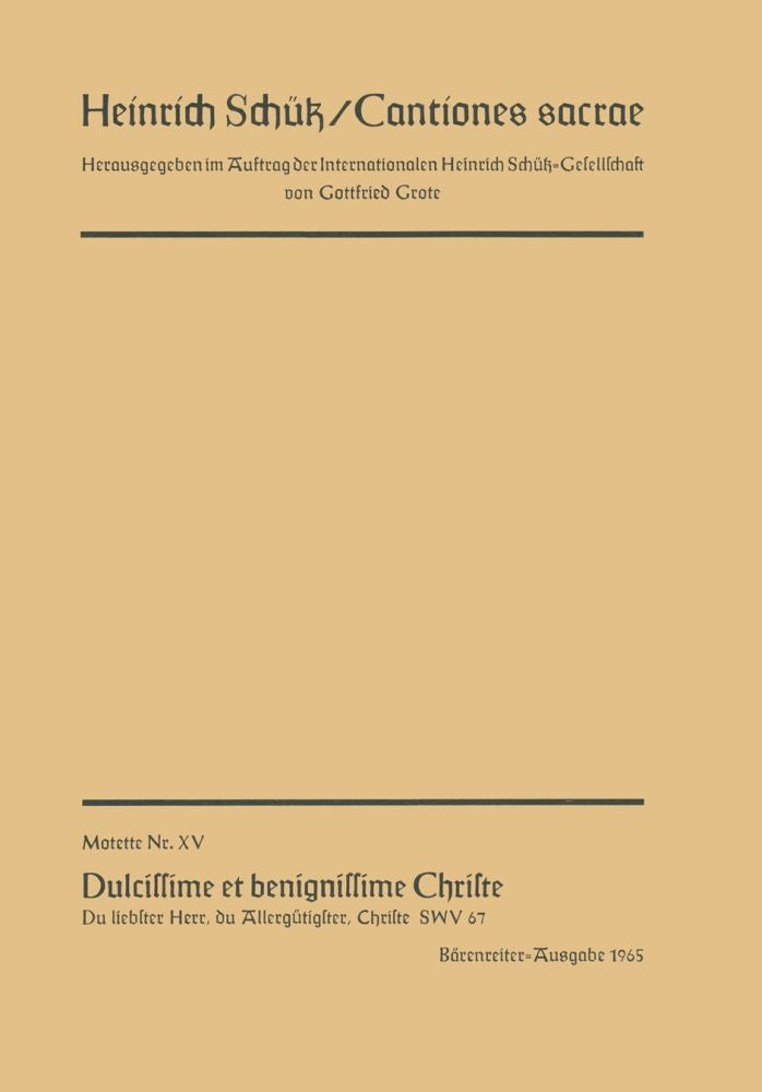 Dulcissime et benignissime Christe - Du liebster Herr