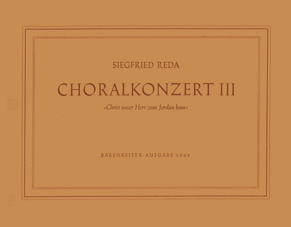 Choralkonzert "Christ, unser Herr, zum Jordan kam" (1948)