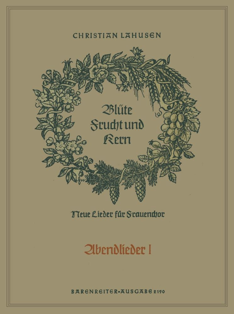 Blüte, Frucht und Kern - Heft 10: Abendlieder I