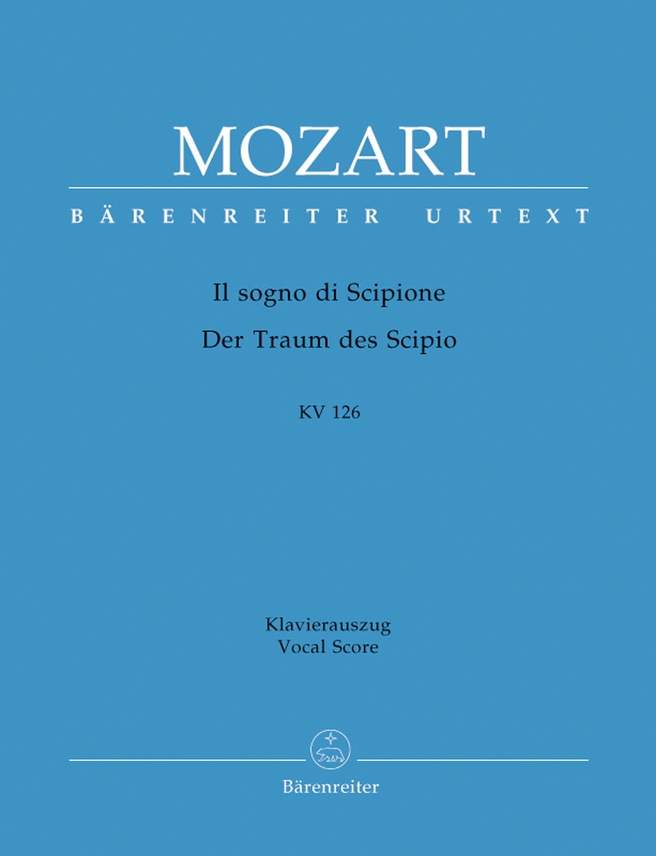 Mozart: Il sogno di Scipione - Der Traum des Scipio KV 126