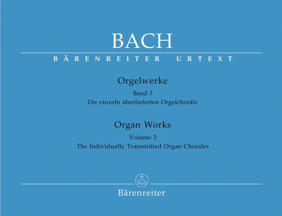Bach: Orgelwerke 3 - Organworks 3 (Miscellaneous Chorales)