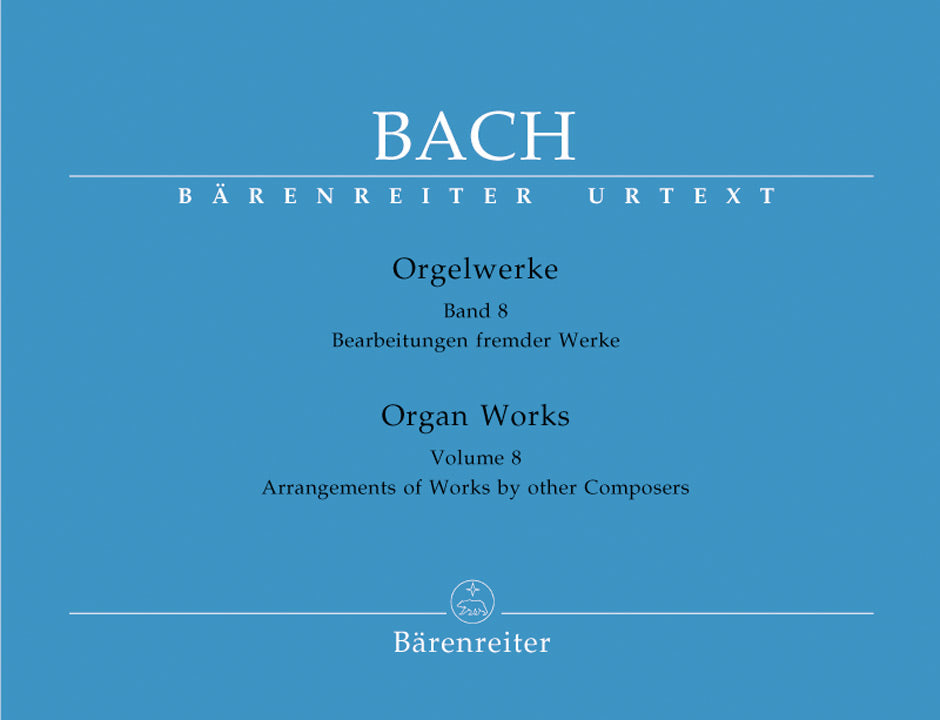 Bach: Orgelwerke 8 - Organworks 8 (Arrangements of works by other Composers)