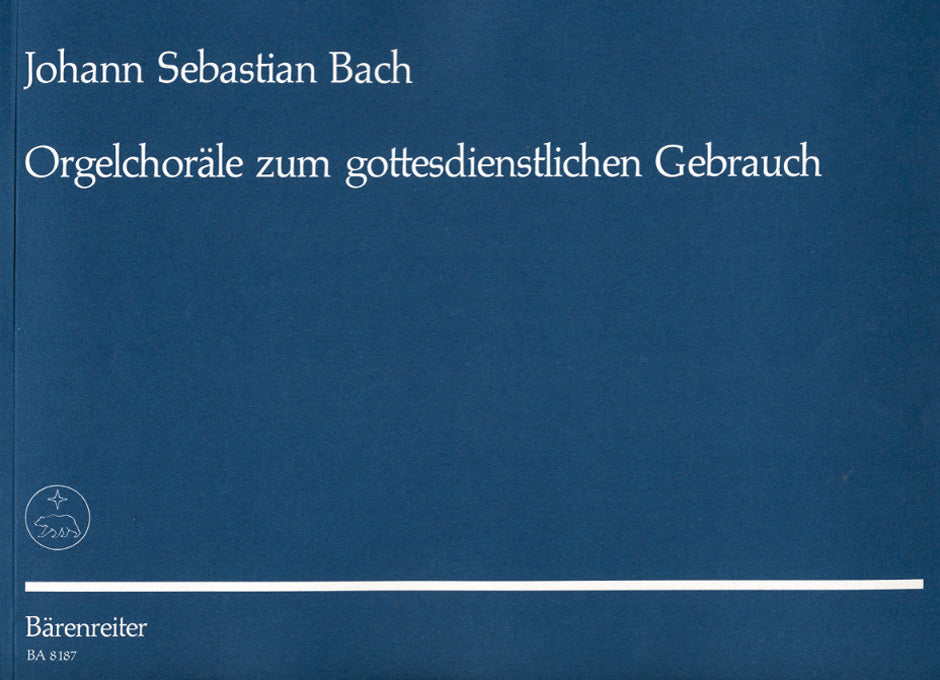 Bach: Orgelchoräle zum gottesdienstlichen Gebrauch. Nach der Neuen Bach-Ausgabe eingerichtet