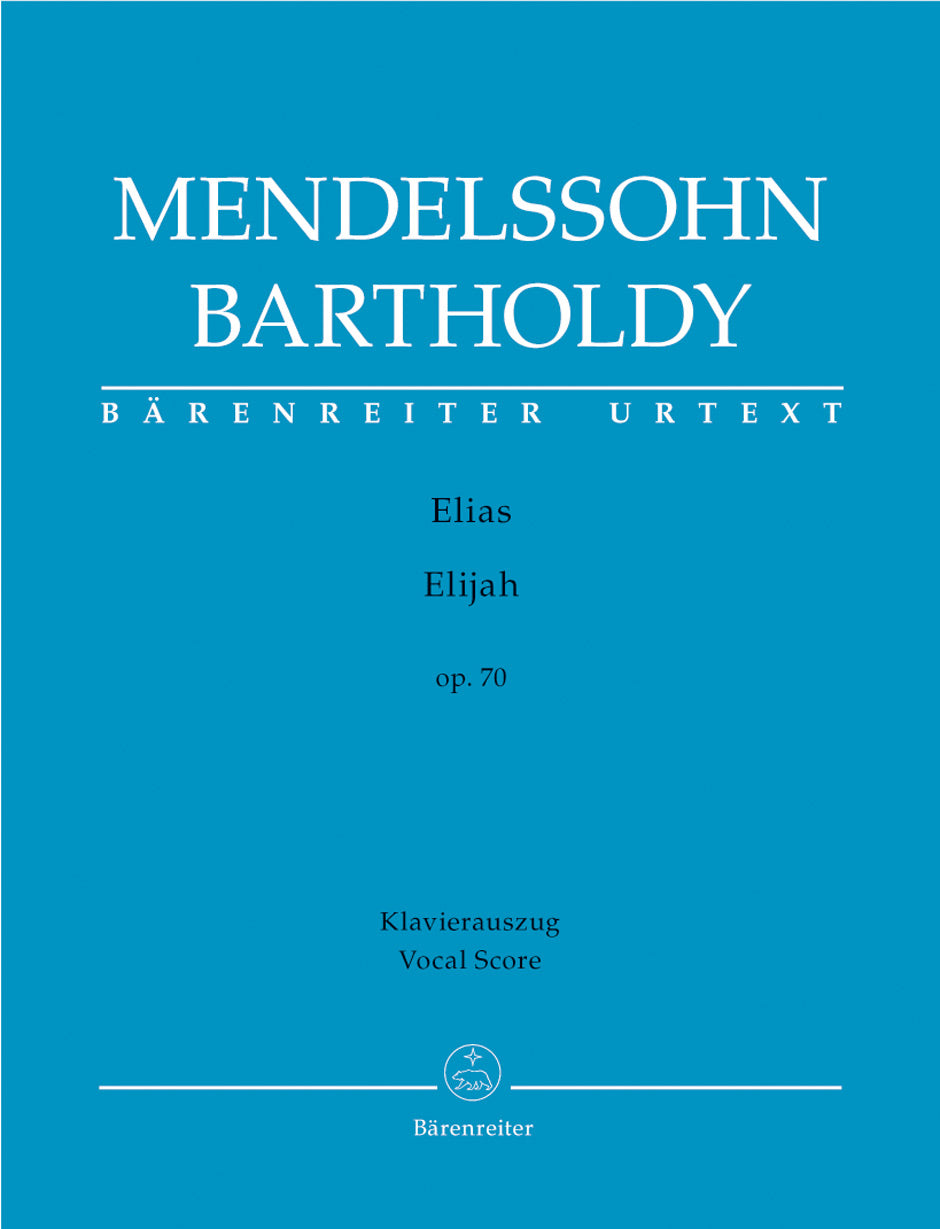 Mendelssohn: Elias (Elijah) Op. 70