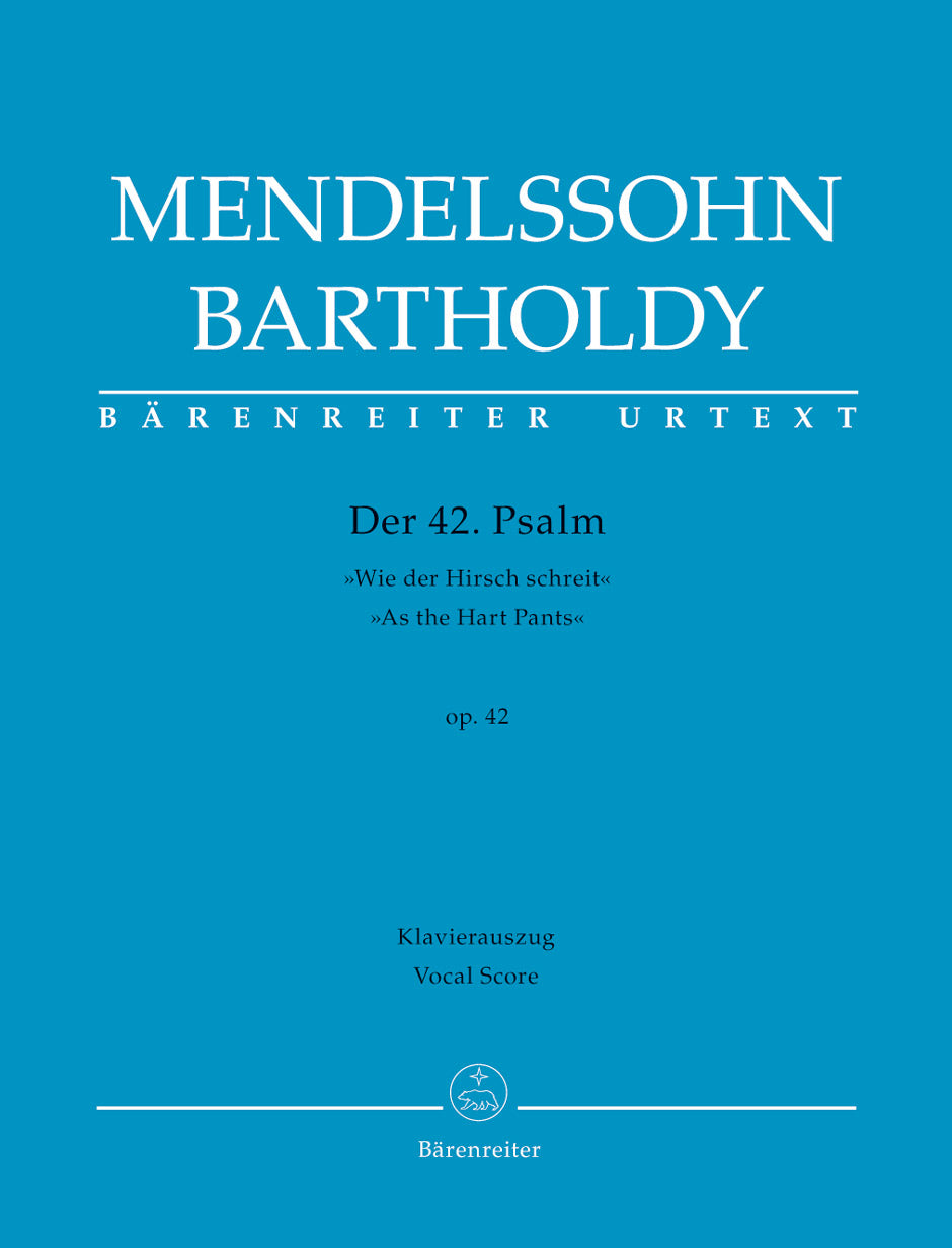 Mendelssohn: Der 42. Psalm Wie der Hirsch schreit (Vocalscore)