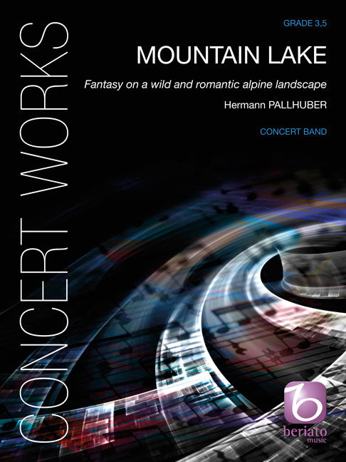 Pallhuber: Mountain Lake (Partituur Harmonie)