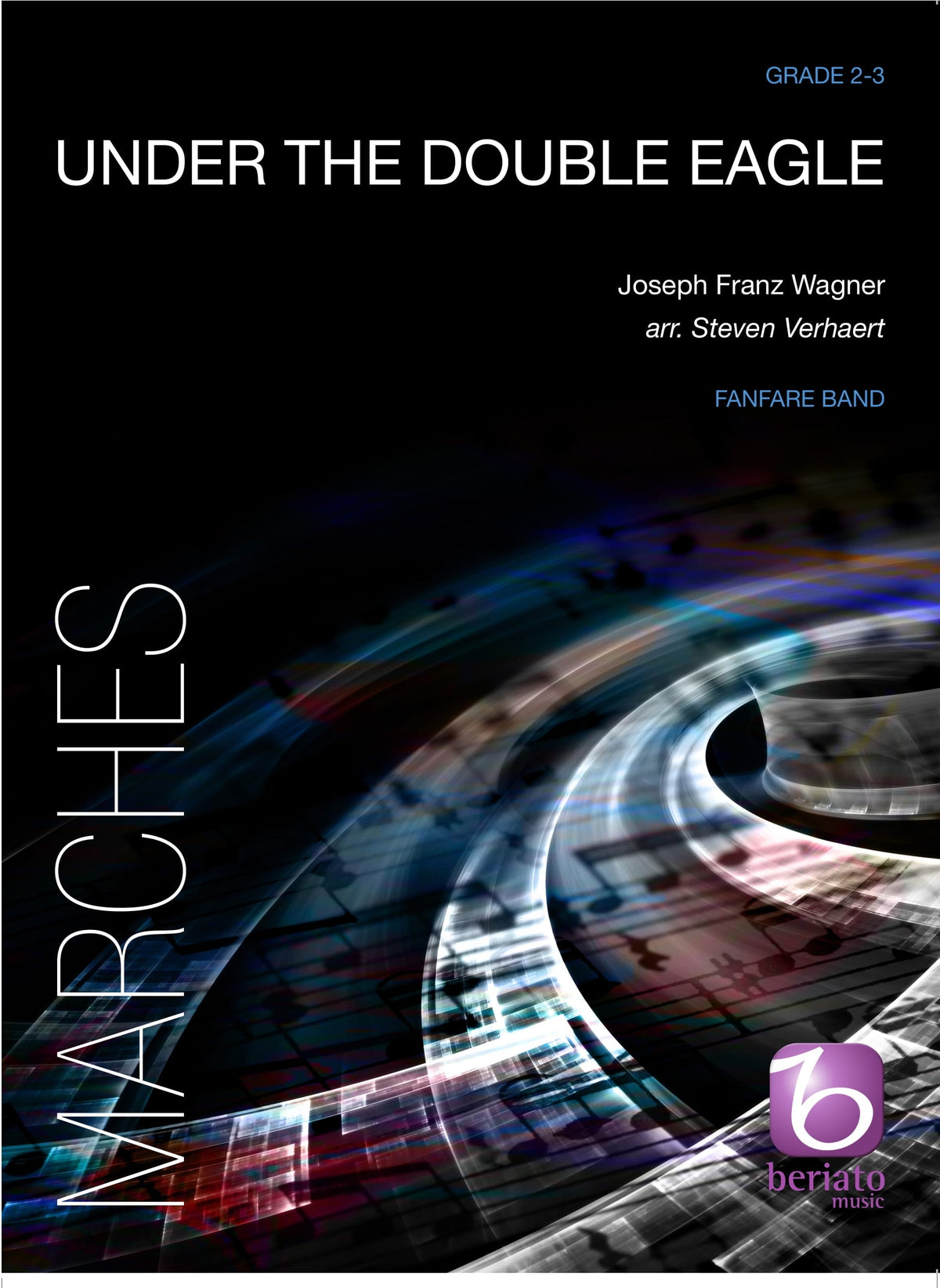 Wagner: Under The Double Eagle (Set Fanfare)