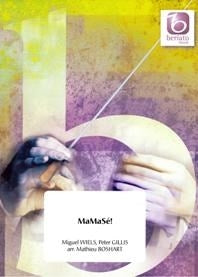 Gillis: MaMaSé! (Partituur Fanfare)