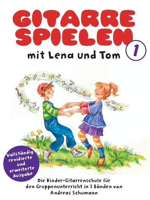 Gitarrespielen mit Lena und Tom - Buch 1