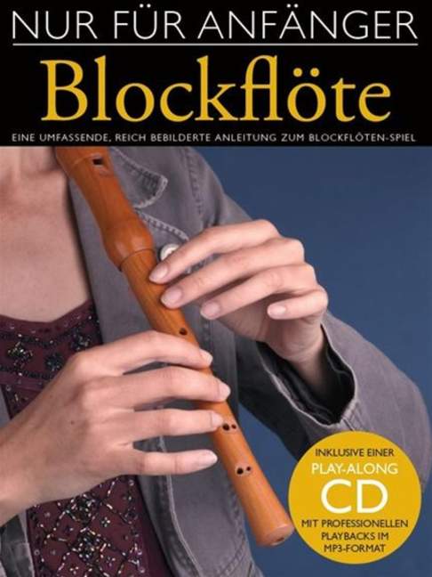 Nur Für Anfänger: Blockflöte 1
