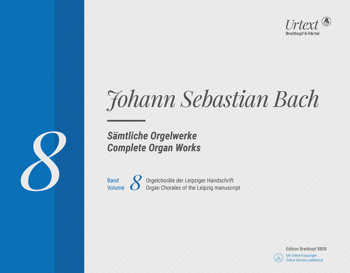 Bach: Complete Organ Works  New Edition Volume 8