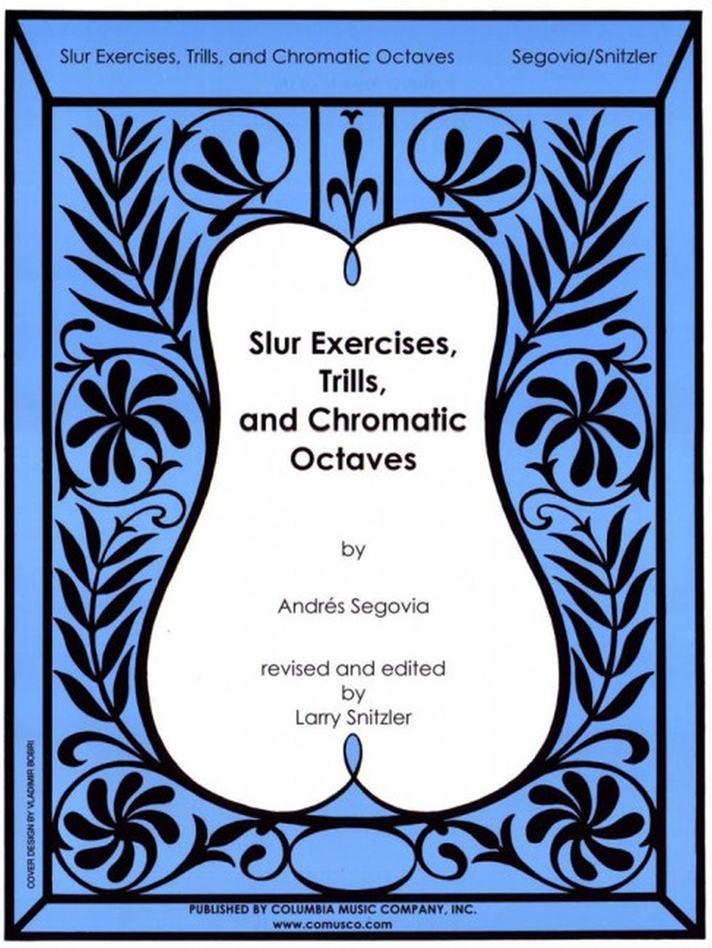 Slur Exercises, Trills, and Chromatic Octaves