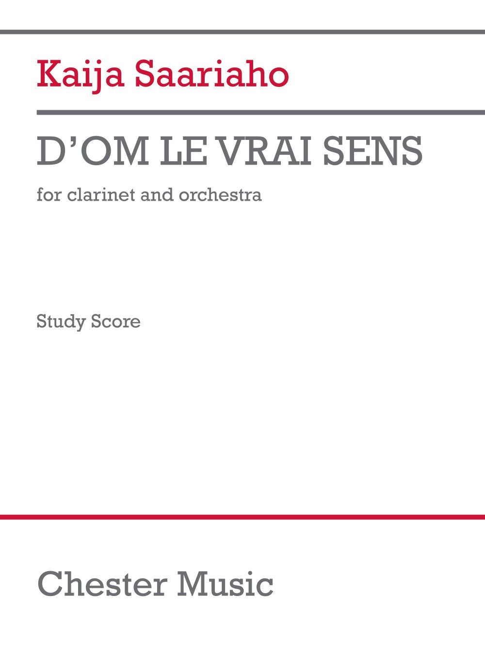 Saariaho: D'Om le Vrai Sens (Study Score) (Orchestra and Clarinet Solo)