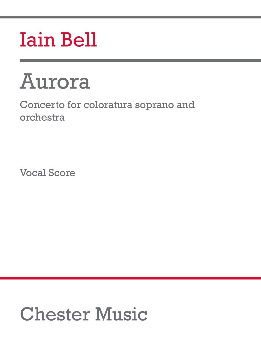 Bell: Aurora (Vocal Score) (Orchestra and Soprano Voice Solo)