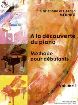 A la découverte du piano Vol.1 Méthode débutant