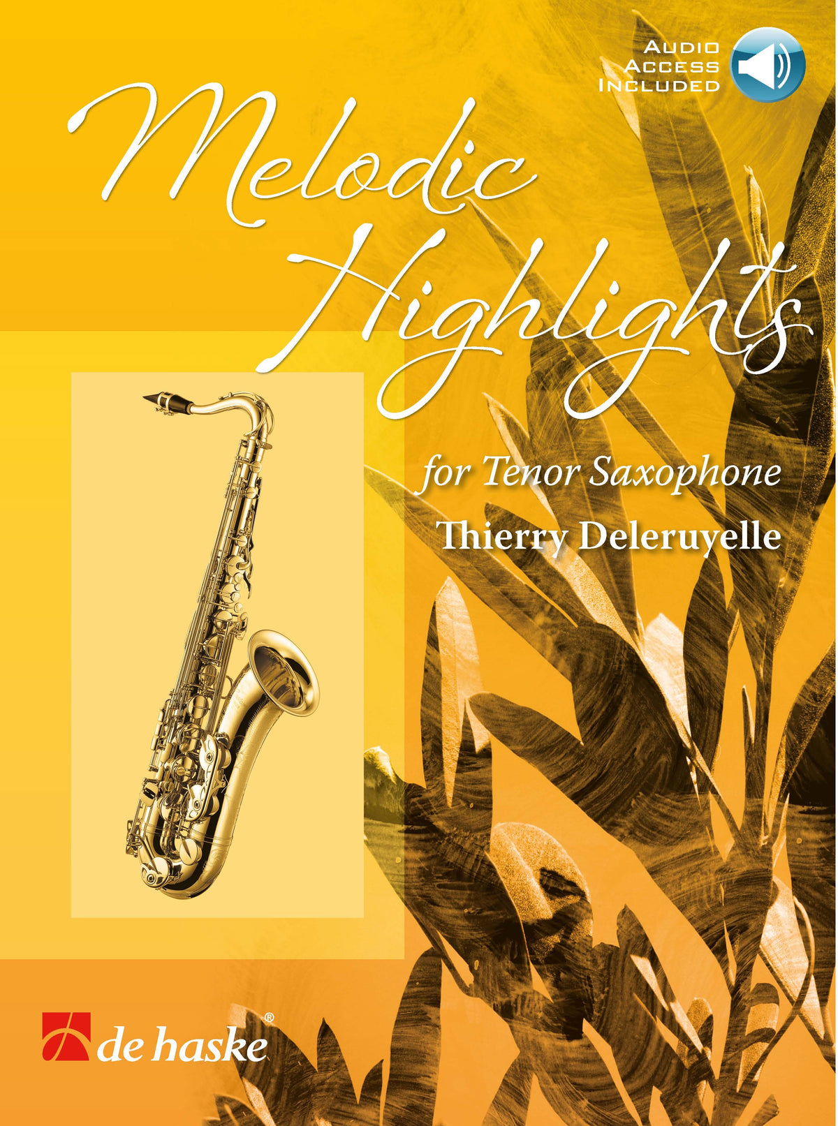Melodic Highlights – Tenorsaxofoon