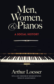 Men, Women and Pianos: A Social History