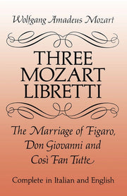 Three Mozart Libretti
