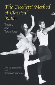 The Cecchetti Method Of Classical Ballet