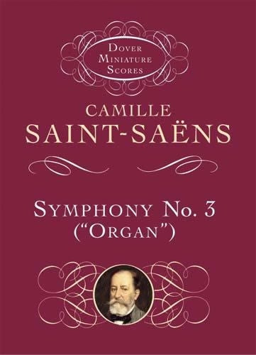 Symphony No.3 In D Minor 'Organ' Op.78