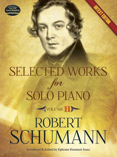 Selected Works For Solo Piano - Volume 2