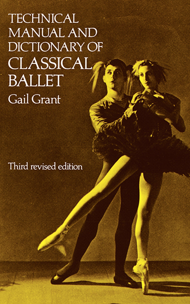 Manual And Dictionary Of Classical Ballet