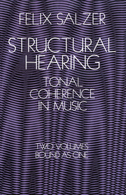 Structural Hearing : Tonal Coherence In Music