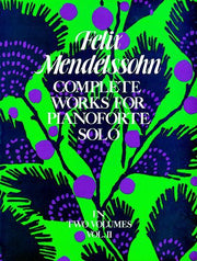 Complete Works For Pianoforte Solo Volume II