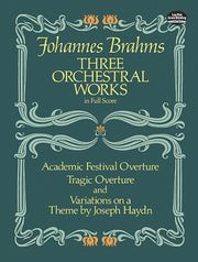 3 Orchestral Works: Academic Festival Overture