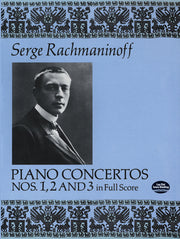 Piano Concertos Nos. 1, 2 and 3 In Full Score