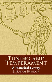 Tunnig And Tgemperament: A Historical Survey