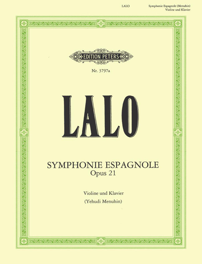 Edouard Lalo: Symphonie Espagnole Opus21