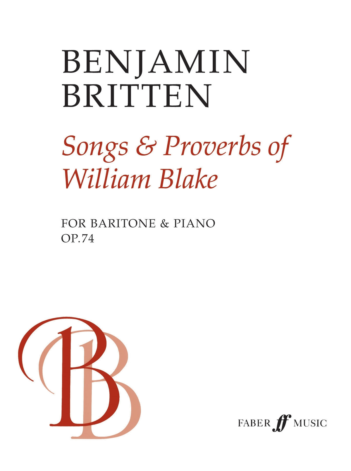 Britten: Songs And Proverbs Of William Blake