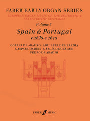 Early Organ Series 5. Spain 1620-1670